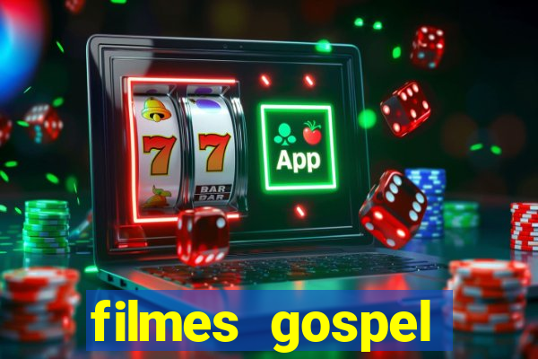 filmes gospel baseadas em fatos reais emocionantes